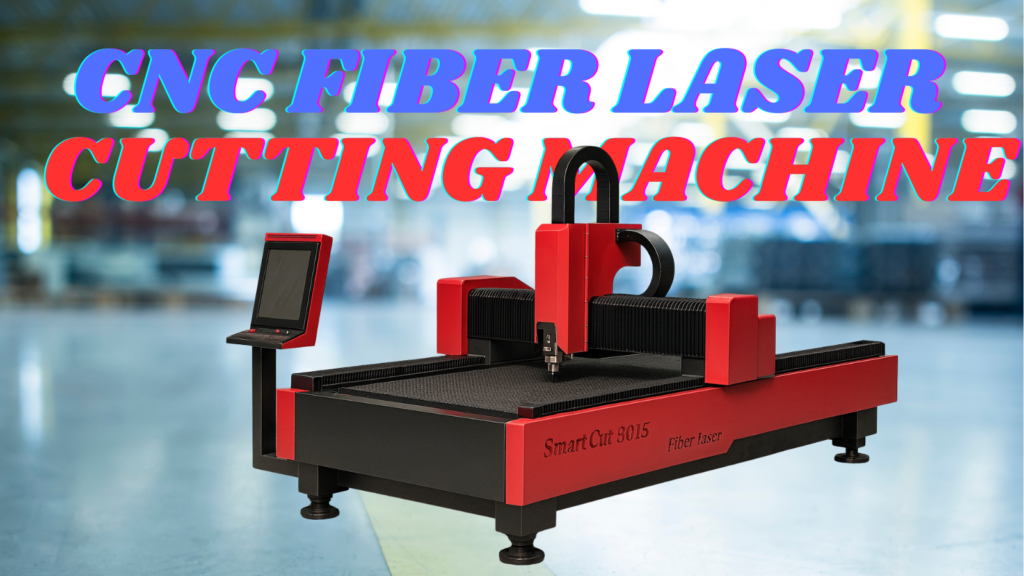 CNC Fiber Laser Cutting Machine