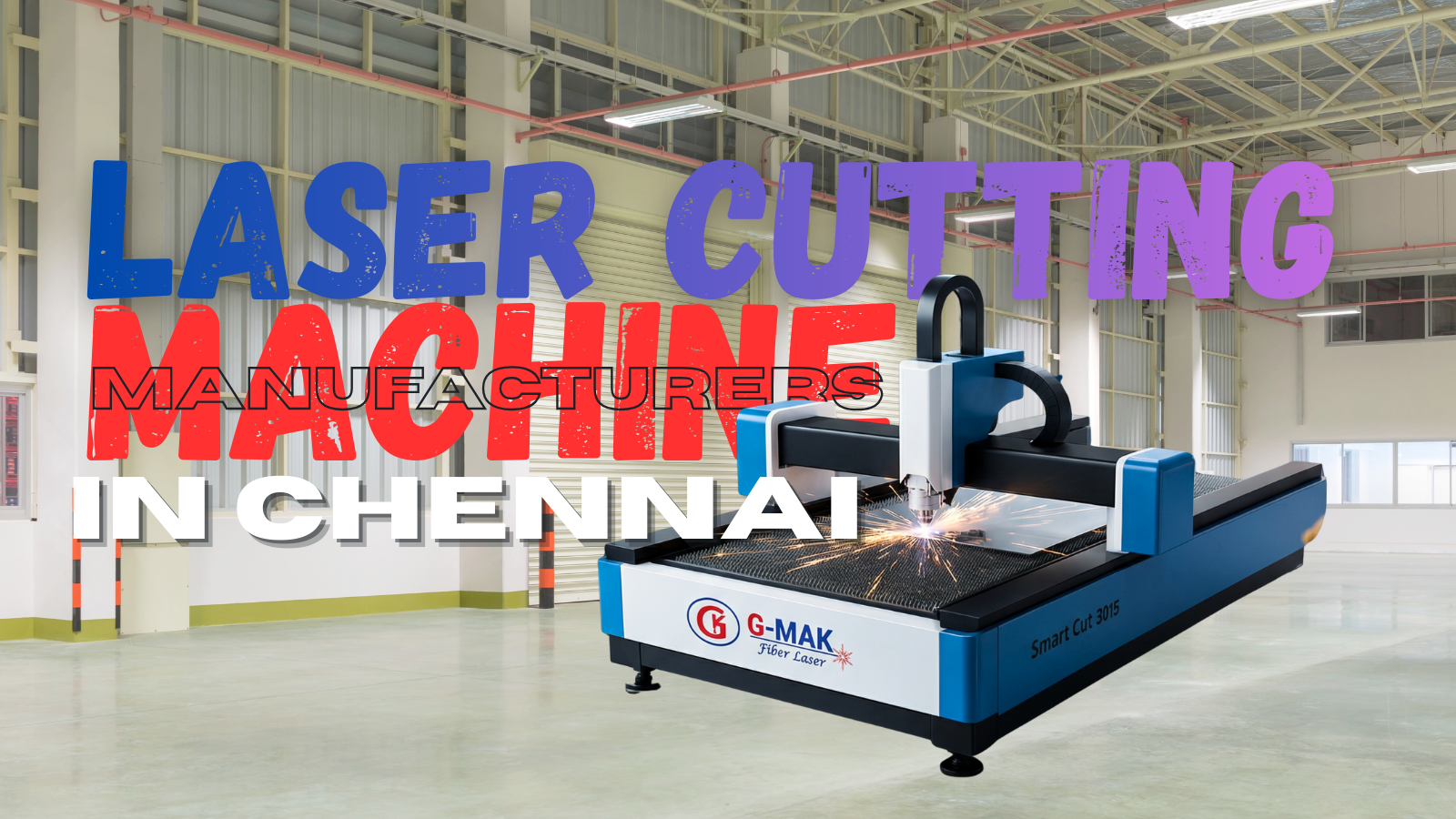 Laser Cutting Machine Manufacturers in Chennai