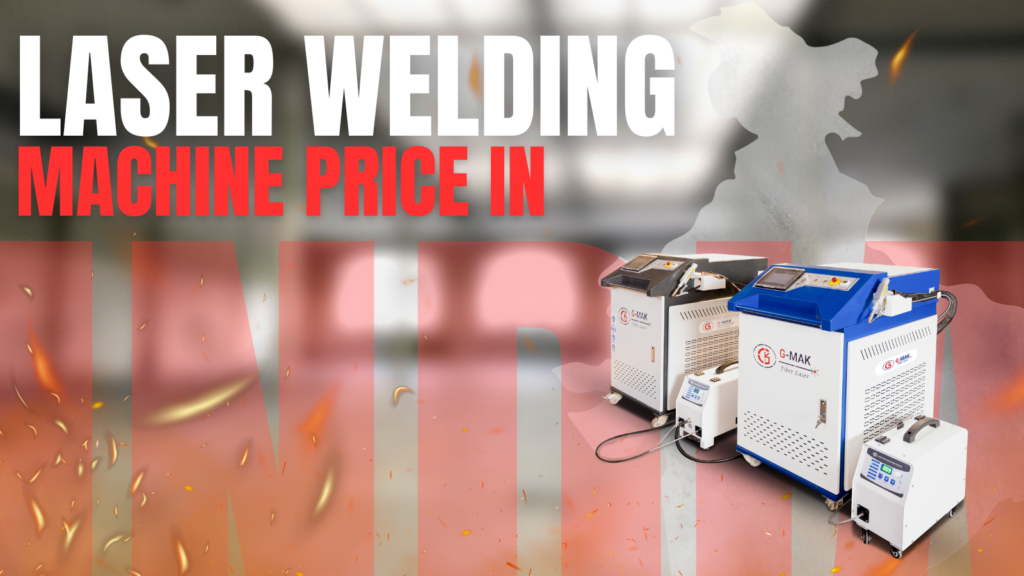 Laser Welding Machine Price in India