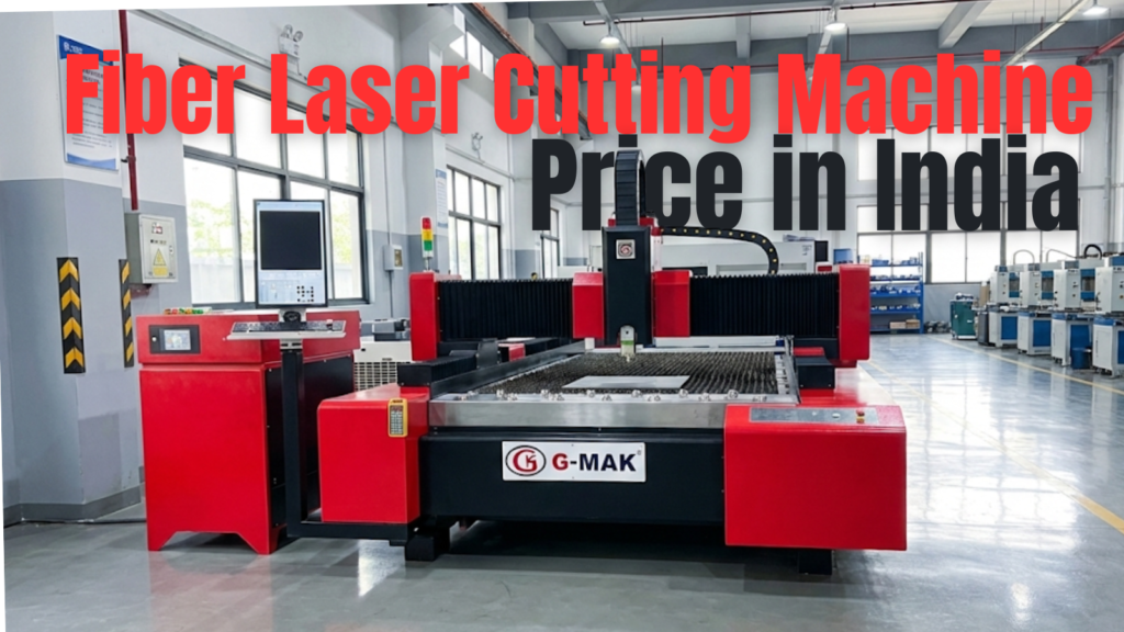 Fiber Laser Cutting Machine Price in India