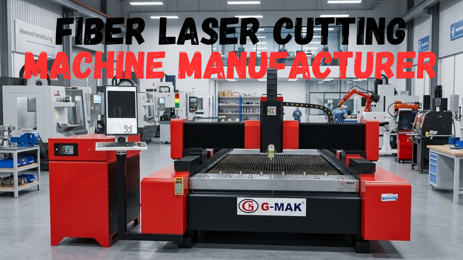 Fiber Laser Cutting Machine Manufacturer